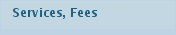 Services, Fees